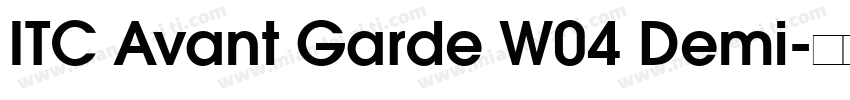 ITC Avant Garde W04 Demi字体转换